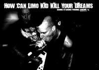 How Can Limo Kid Kill Your Dreams?